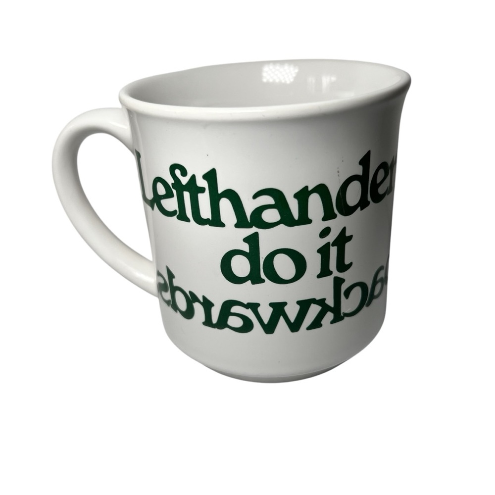 Lefthanders Do It Backwards Coffee Cup Lefty Left-Handed MADE IN JAPAN